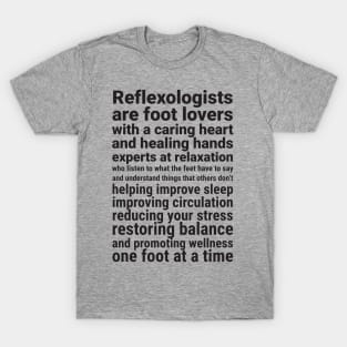 Reflexologists are foot lovers (black) T-Shirt